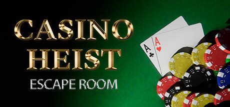casino heist escape room|art of escape room chicago.